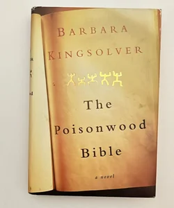 The Poisonwood Bible - First Edition
