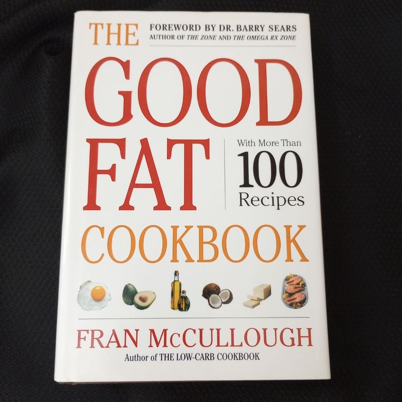The Good Fat Cookbook