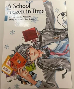 A School Frozen in Time, Volume 1