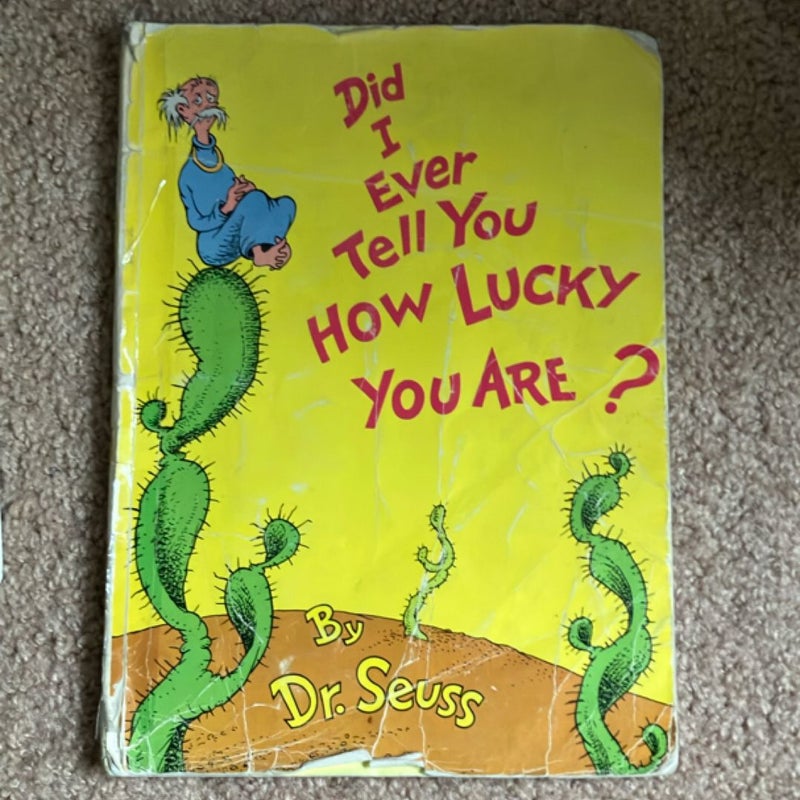 Vintage Did I Ever Tell You How Lucky You Are?