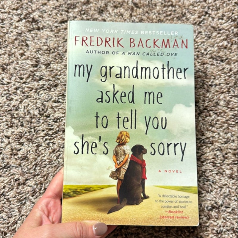 My Grandmother Asked Me to Tell You She's Sorry