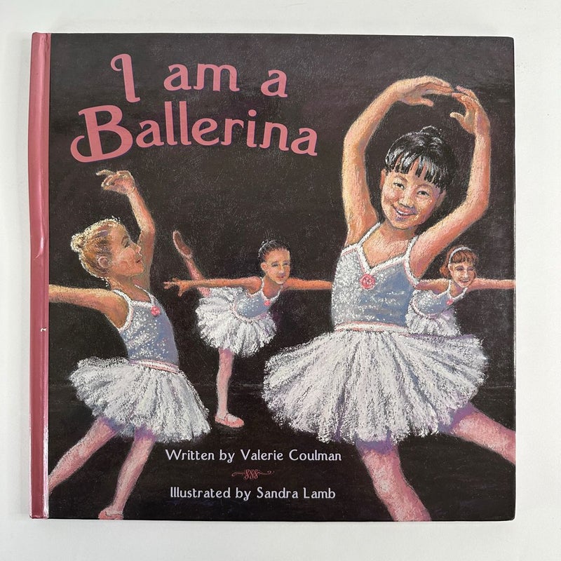 I Am a Ballerina