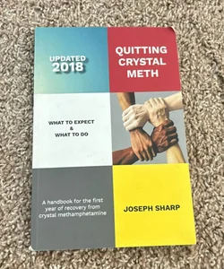 Quitting Crystal Meth: What to Expect and What to Do