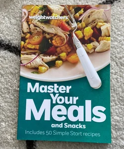 Master Your Meals and Snacks