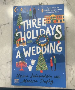 Three Holidays and a Wedding