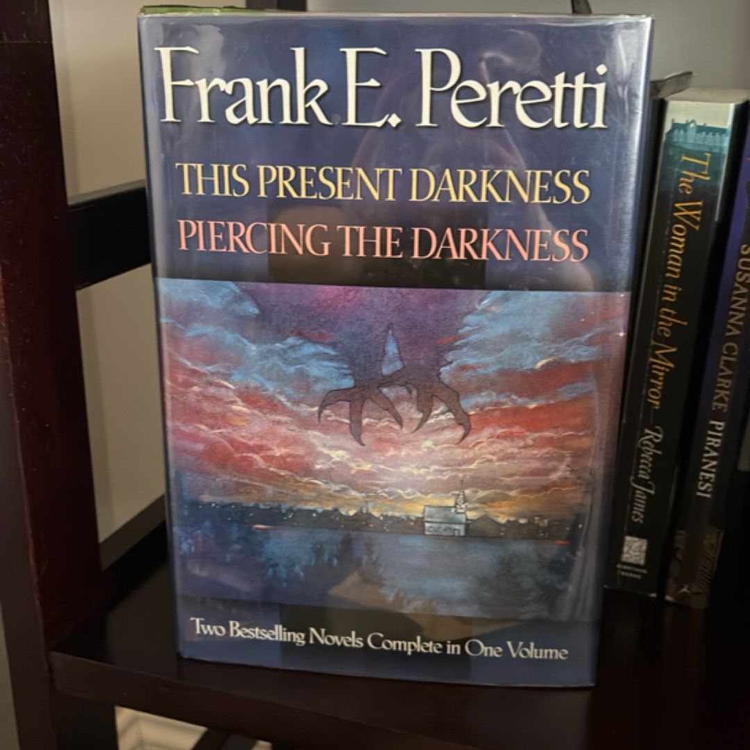 This Present Darkness and Piercing the Darkness