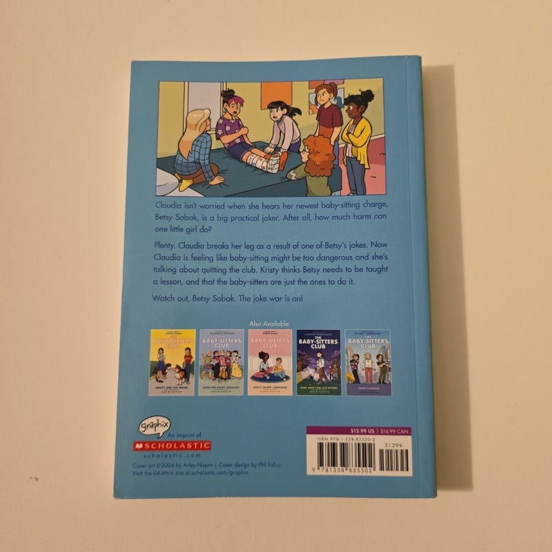 Claudia and the Bad Joke: a Graphic Novel (the Baby-Sitters Club #15)