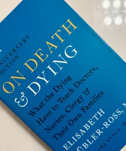 On Death and Dying