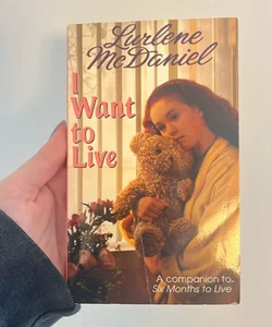 I Want to Live (Signed Copy)