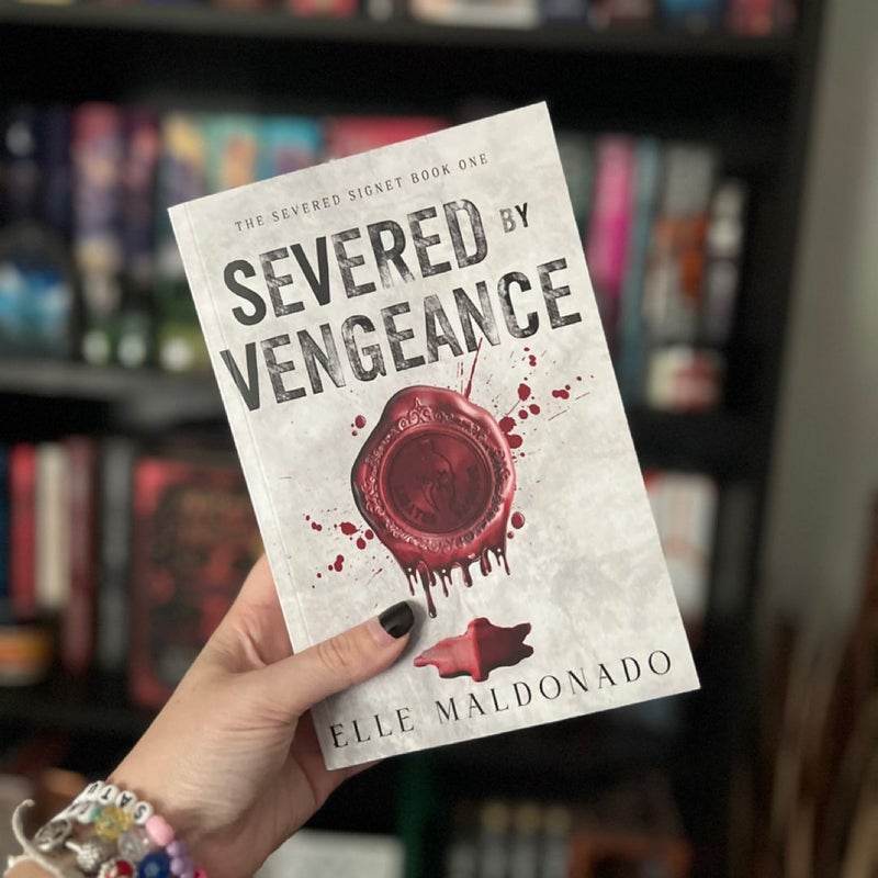 Severed by Vengeance