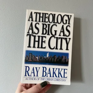 A Theology as Big as the City