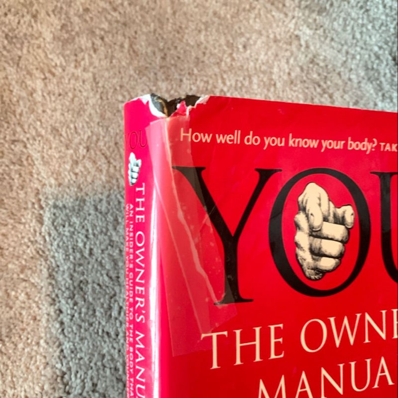 YOU - The Owner's Manual