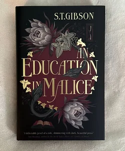 An Education in Malice (Signed Fairyloot Edition)