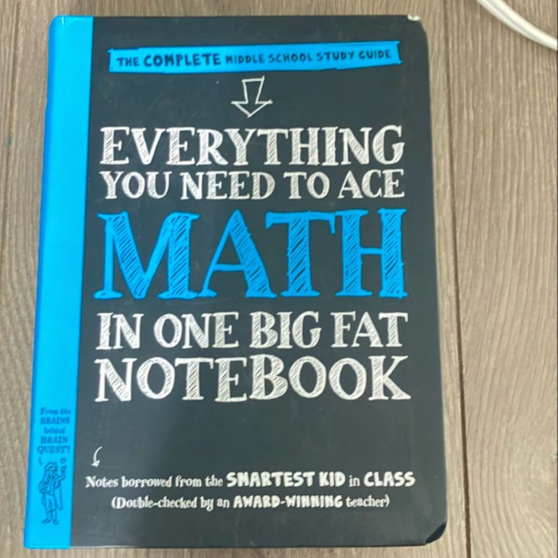 Everything You Need to Ace Math in One Big Fat Notebook