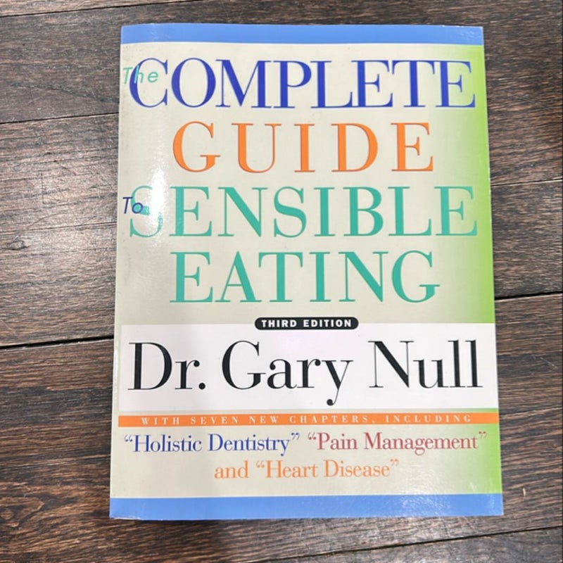 The Complete Guide to Sensible Eating