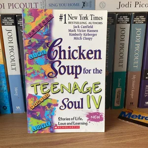 Chicken Soup for the Teenage Soul. Iv