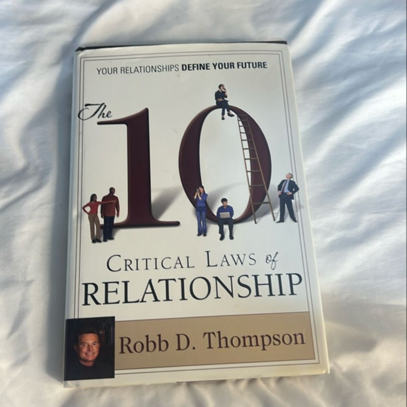 The Ten Critical Laws of Relationship