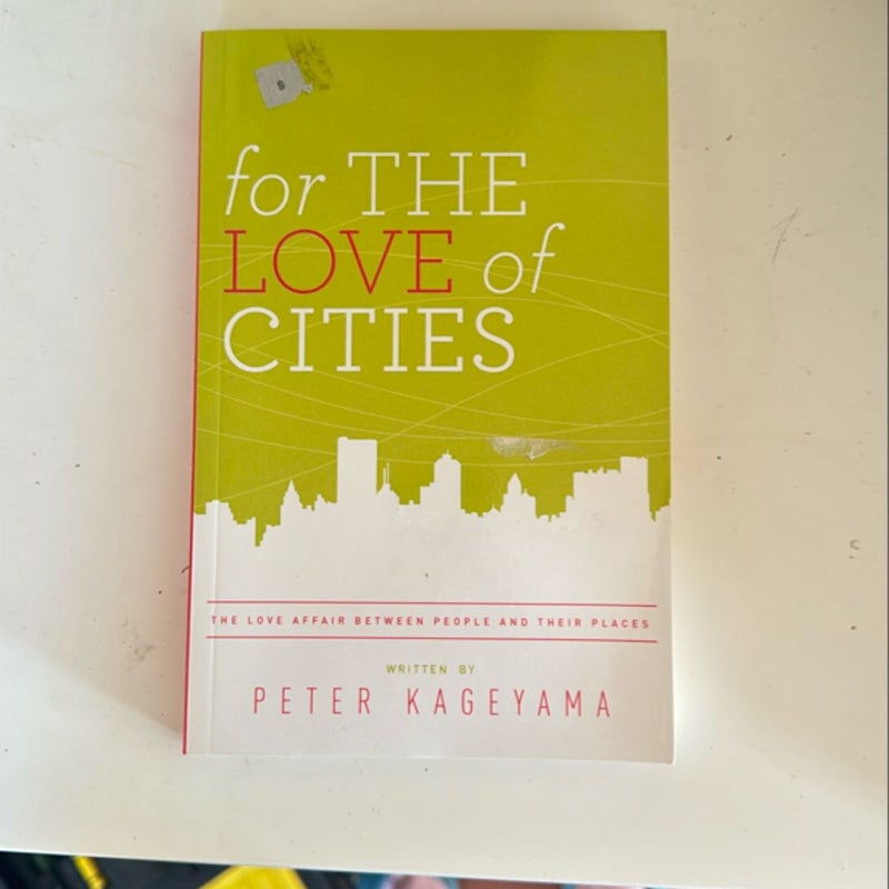 For the Love of Cities