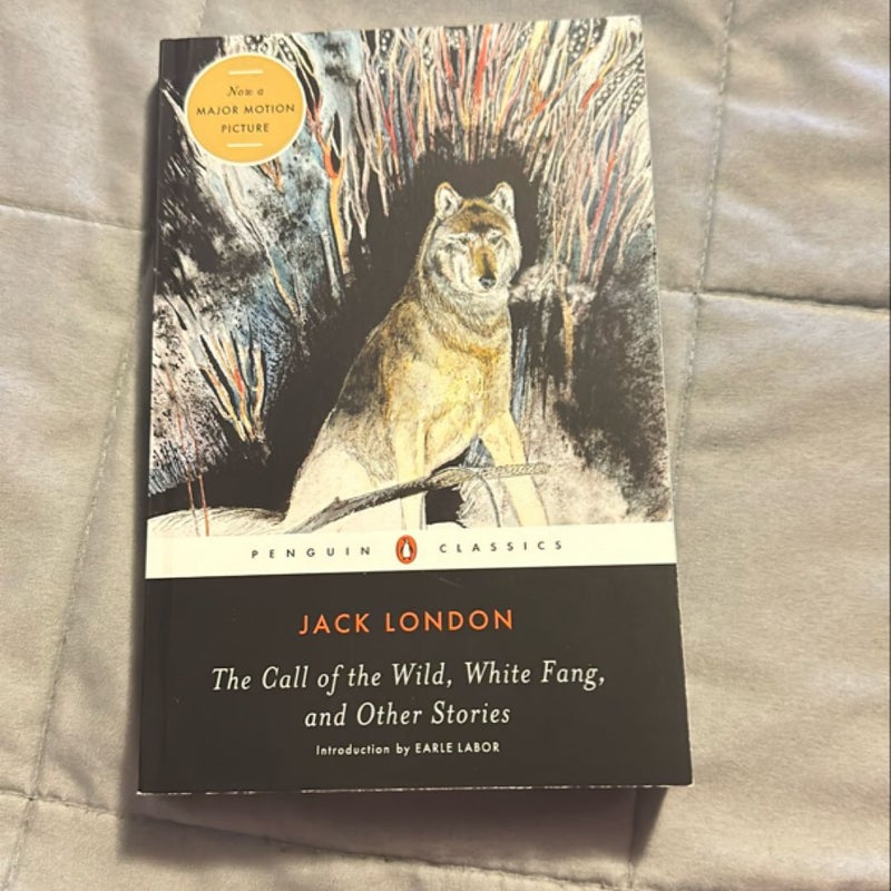 The Call of the Wild, White Fang, and Other Stories