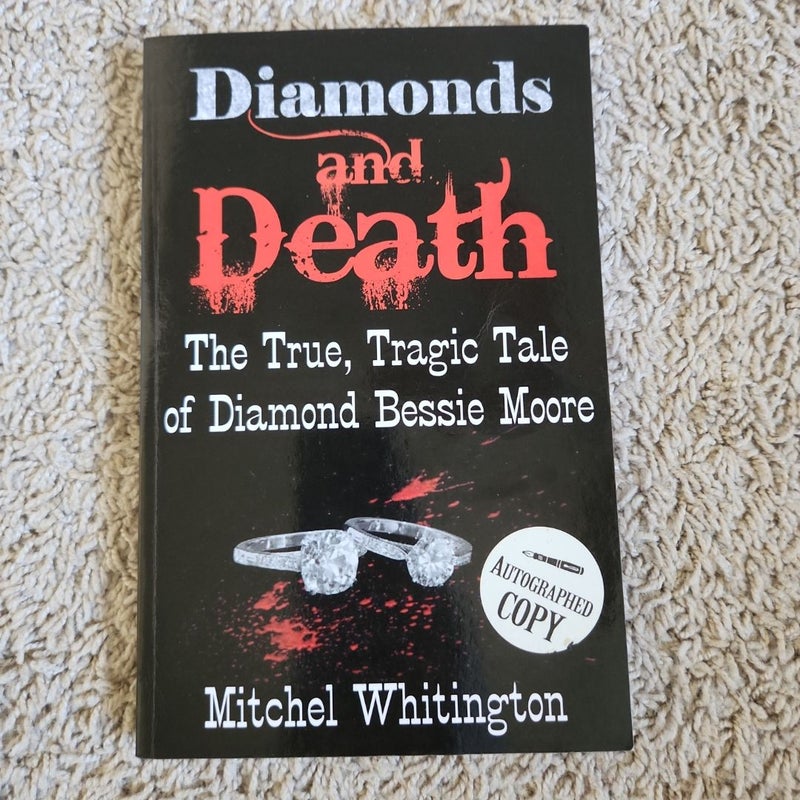 Diamonds and Death ( signed copy )