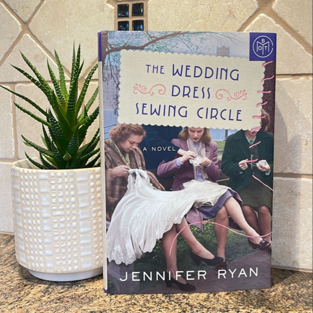 The Wedding Dress Sewing Circle (BOTM)