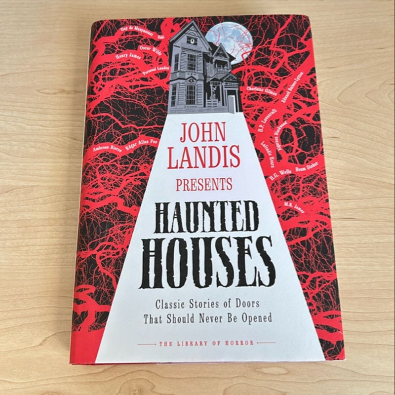 John Landis Presents the Library of Horror âe Haunted Houses