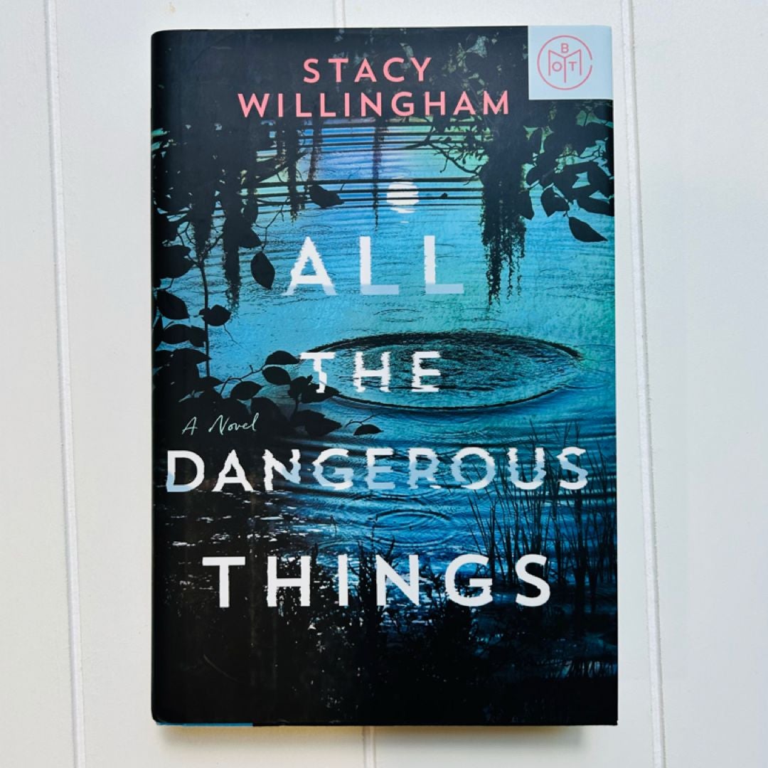 All the Dangerous Things