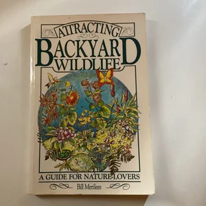 Attracting Backyard Wildlife