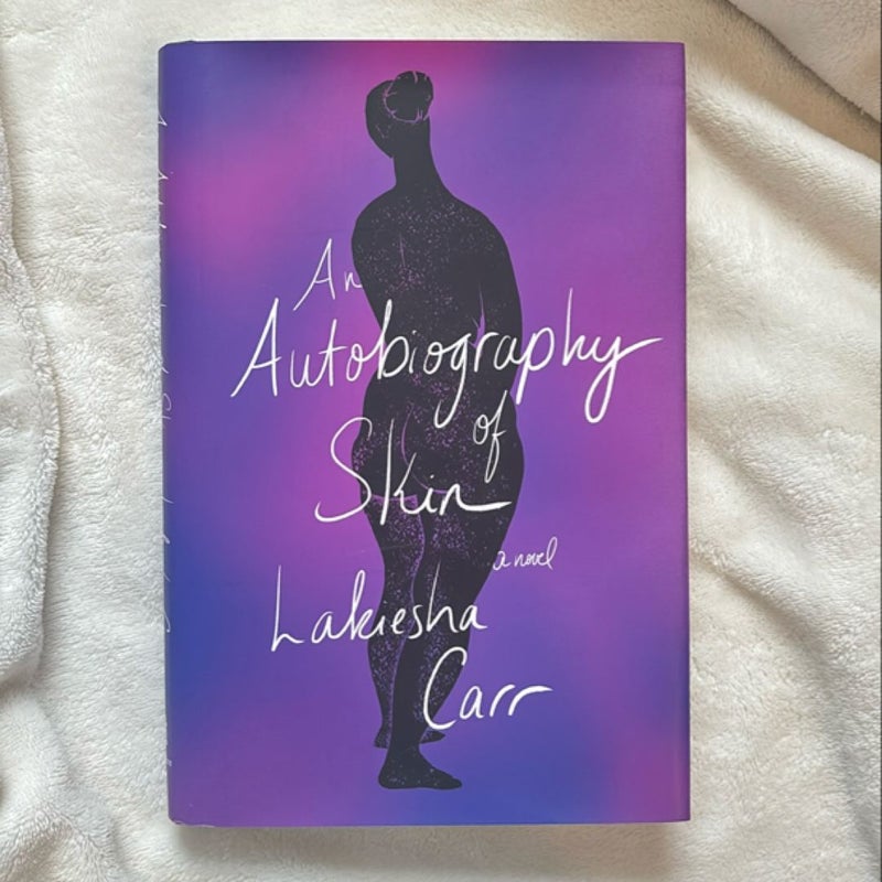 An Autobiography of Skin