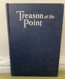 Treason at the Point