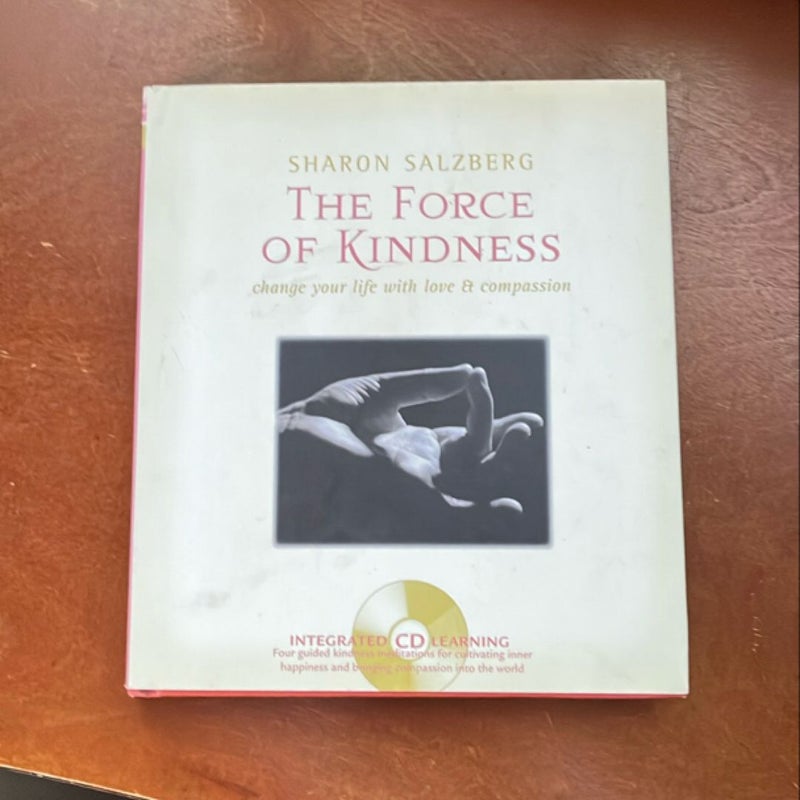 The Force of Kindness