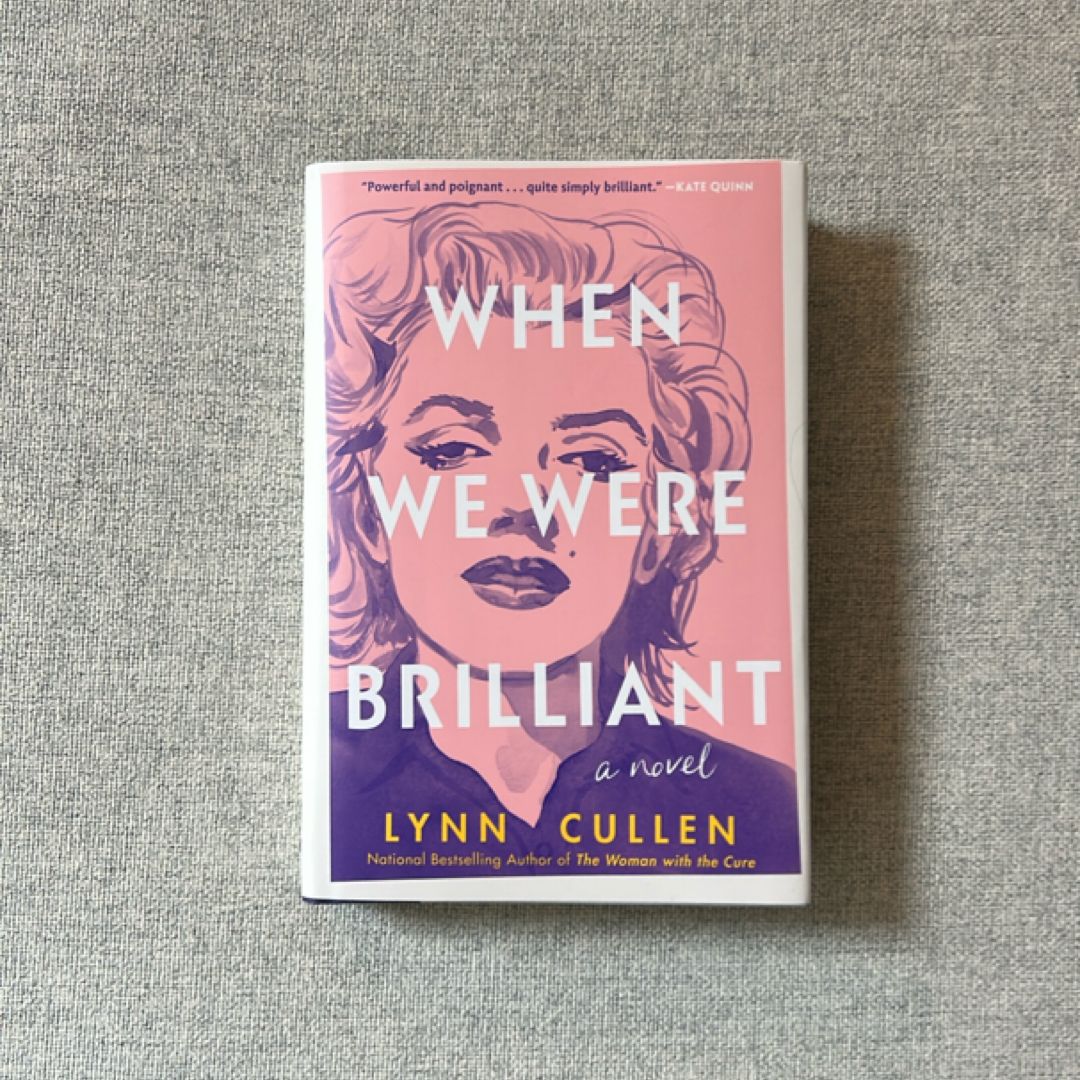 When We Were Brilliant