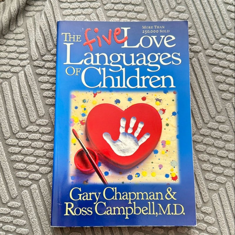 The Five Love Languages of Children