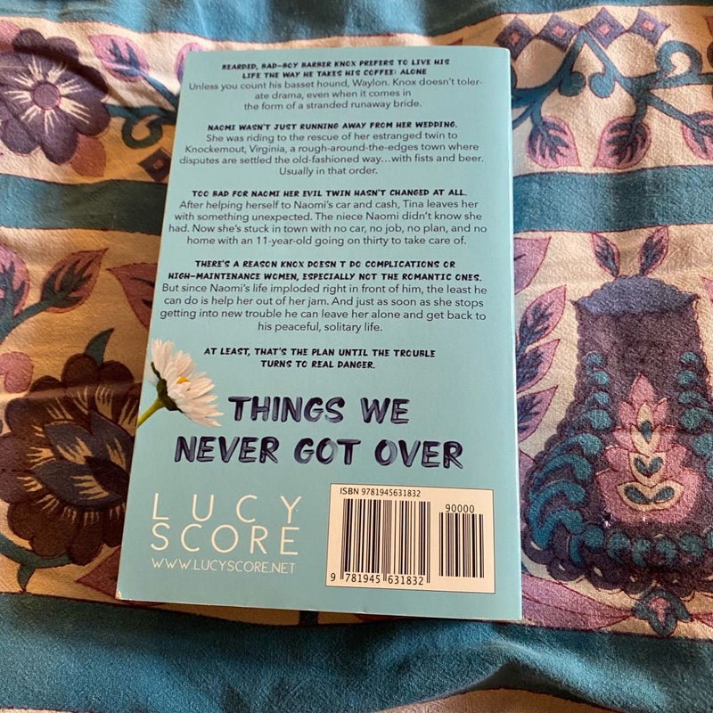 Things We Never Got Over