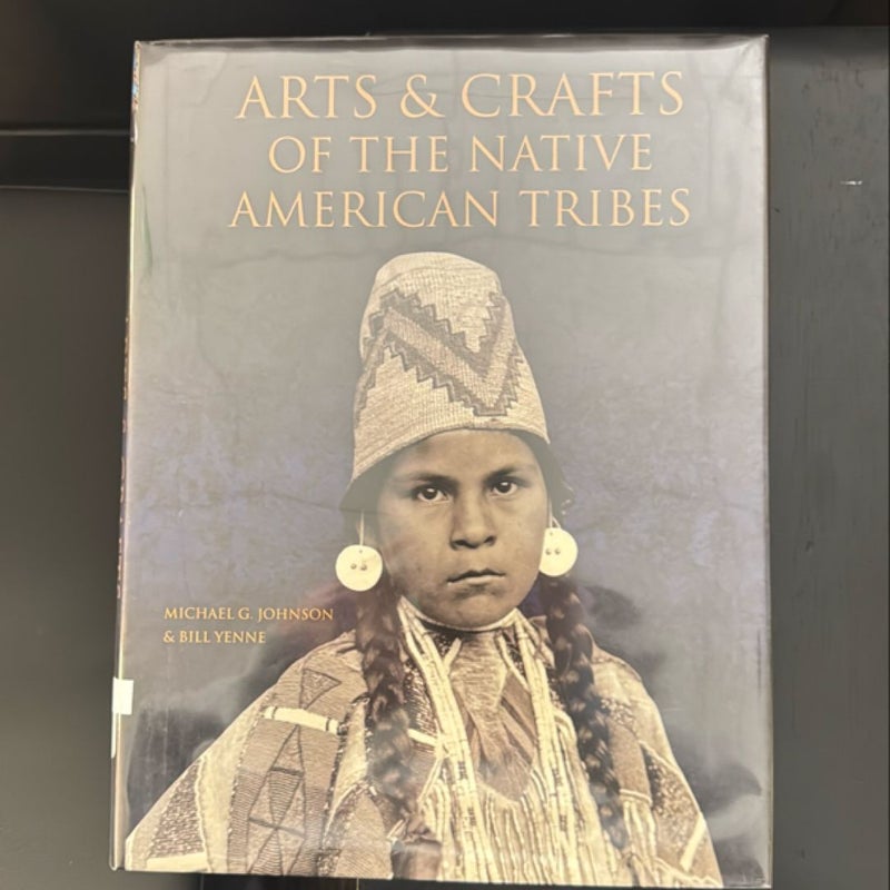 Arts and Crafts of the Native American Tribes