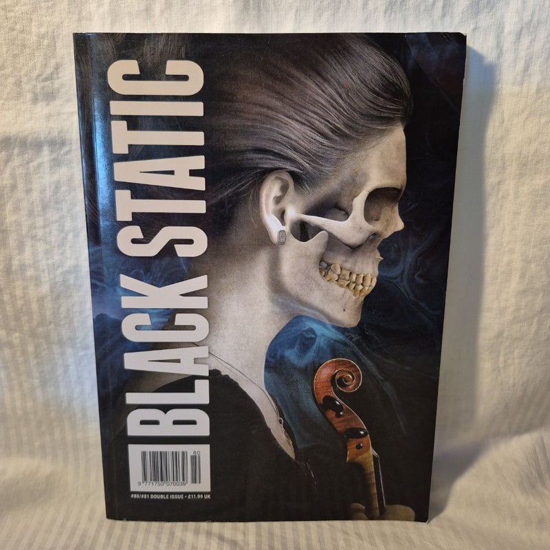 Black Static Double Issue #80/#81 