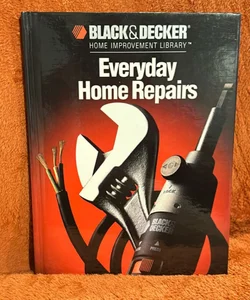 Everyday Home Repairs