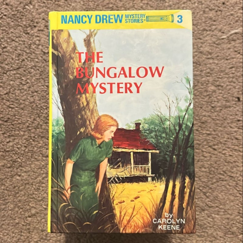 Nancy Drew 03: the Bungalow Mystery