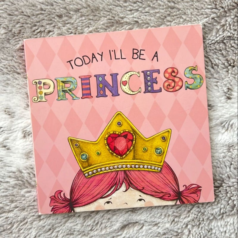 Today I'll Be a Princess
