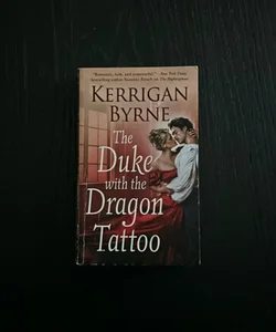 The Duke with the Dragon Tattoo