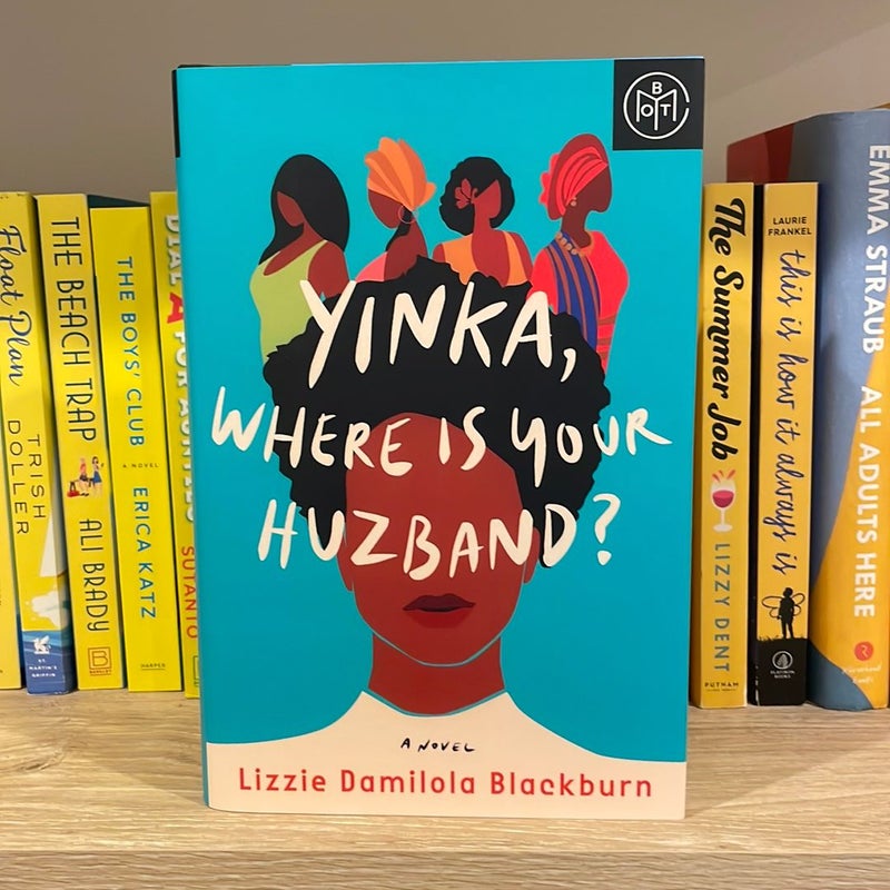 Yinka, Where Is Your Huzband?