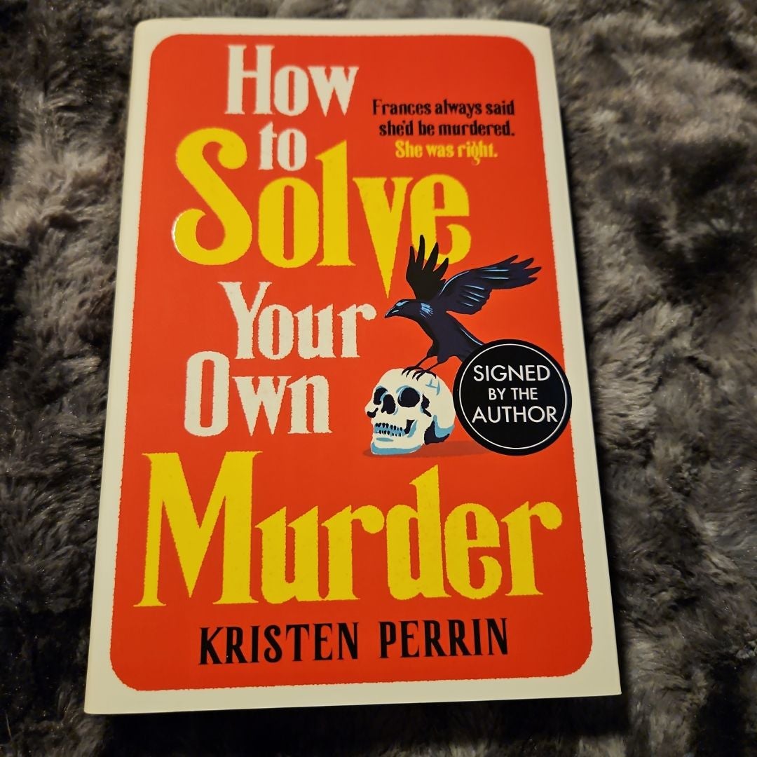 How to Solve Your Own Murder