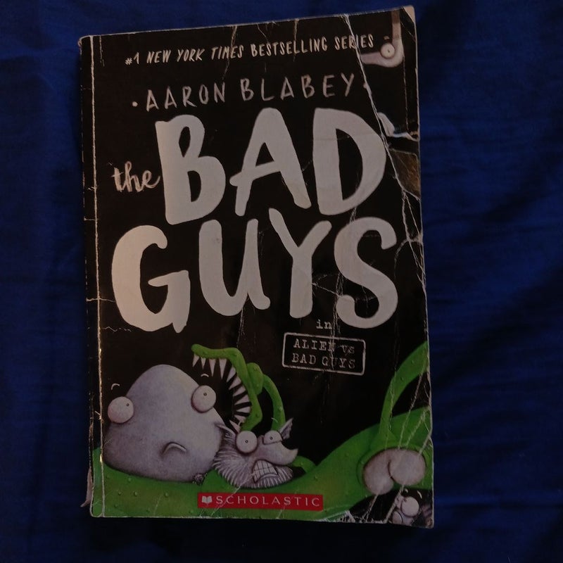 Los tipos malos en el alienígena vs los tipos malos (The Bad Guys in Alien vs Bad Guys)