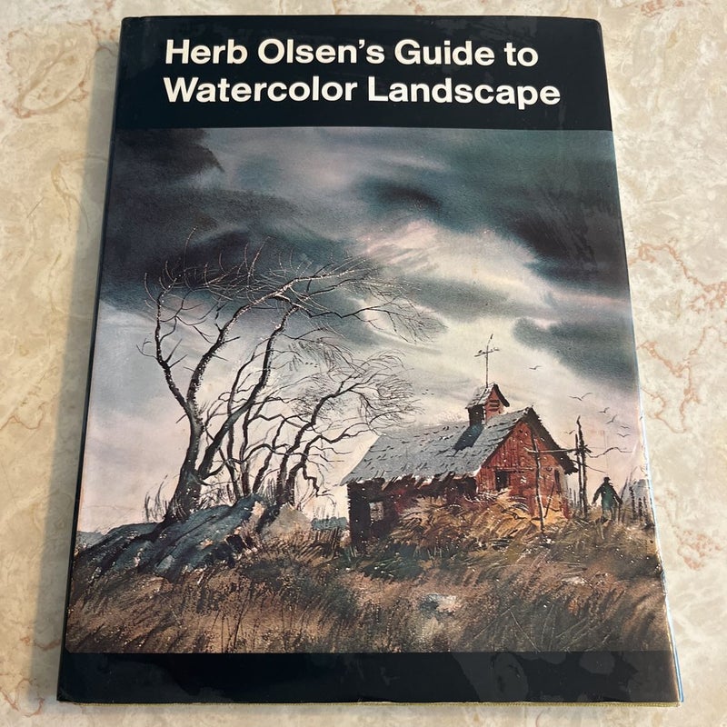 Herb Olsen’s Guide to Watercolor Landscapes