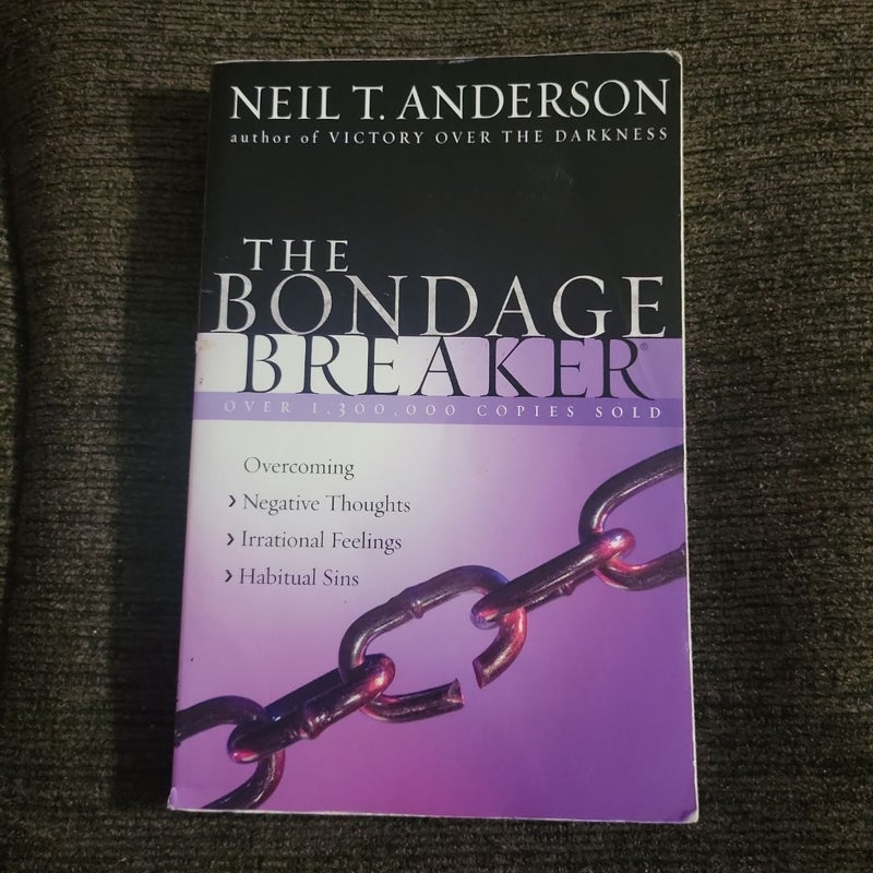 The Bondage Breaker
