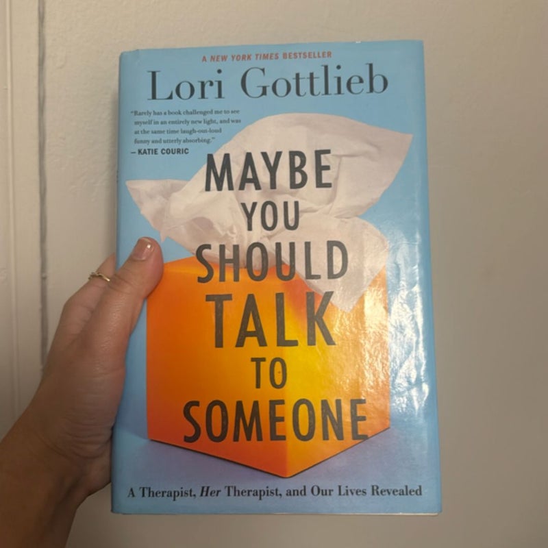 Maybe You Should Talk to Someone