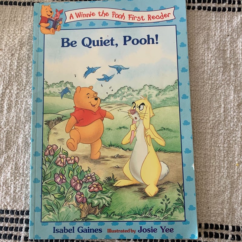 Be Quiet, Pooh!