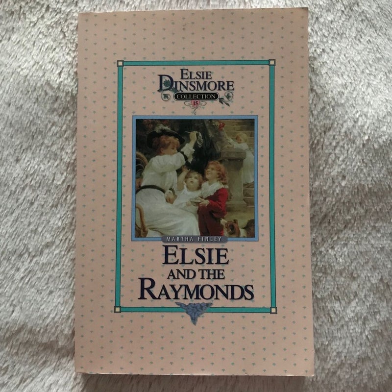 Elsie and the Raymonds, Book 15