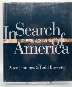 In Search Of America