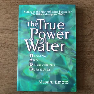 The True Power of Water